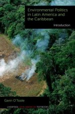 Environmental Politics in Latin America and the Caribbean volume 1