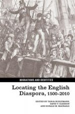 Locating the English Diaspora, 1500-2010