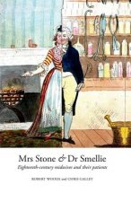 Mrs Stone & Dr Smellie