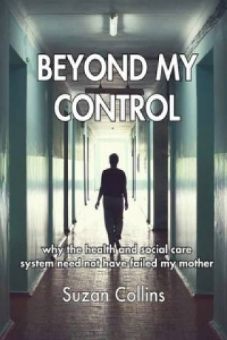 Beyond My Control