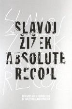Absolute Recoil: Towards a New Foundation of Dialectical Mat