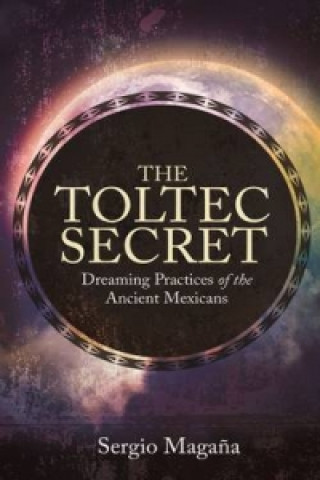 Toltec Secret