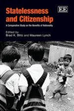 Statelessness and Citizenship - A Comparative Study on the Benefits of Nationality