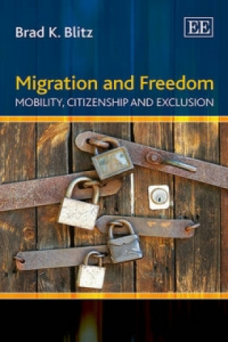 Migration and Freedom - Mobility, Citizenship and Exclusion