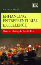 Enhancing Entrepreneurial Excellence - Tools for Making the Possible Real