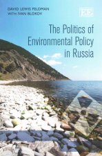 Politics of Environmental Policy in Russia