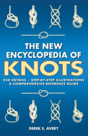 New Encyclopedia of Knots (Derek E. Avery)(Brožovaná)