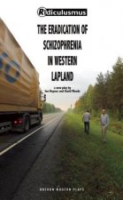 Eradication of Schizophrenia in Western Lapland