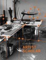 Artist-Scholar - Reflections on Writing and Research