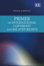 Primer on International Copyright and Related Rights