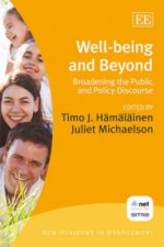 Well-Being and Beyond - Broadening the Public and Policy Discourse