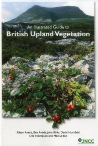 Illustrated Guide to British Upland Vegetation