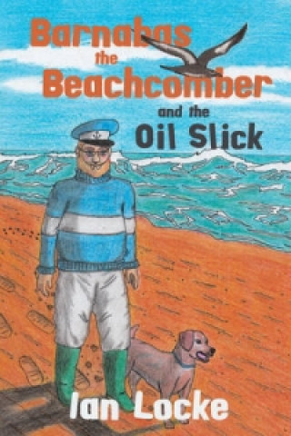 Barnabas the Beachcomber and the Oil Slick