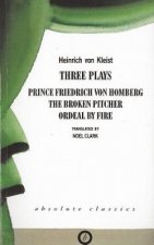 Kleist: Three Plays