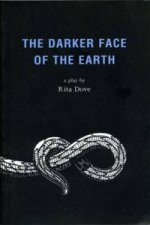 Darker Face of the Earth