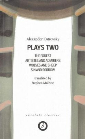 Ostrovsky: Plays Two