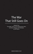 War That Still Goes On