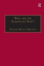 Who are the Europeans Now?