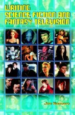 Writing Science Fiction and Fantasy Television