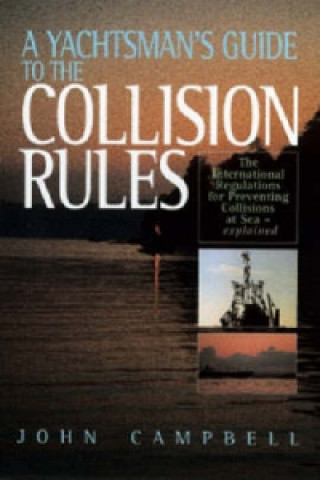 Yachtsman's Guide to Collision Rules