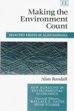 Making the Environment Count - Selected Essays of Alan Randall