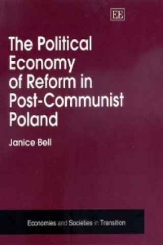 Political Economy of Reform in Post-Communist Poland