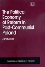 Political Economy of Reform in Post-Communist Poland