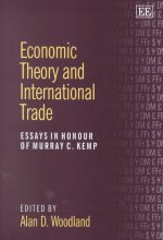 Economic Theory and International Trade - Essays in Honour of Murray C. Kemp