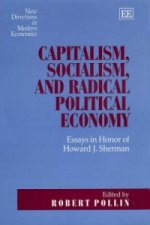 Capitalism, Socialism, and Radical Political Economy