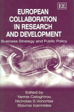 European Collaboration in Research and Developme - Business Strategy and Public Policy