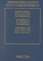 Regulation, Economics and the Law