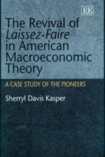 Revival of Laissez-Faire in American Macroeconomic Theory