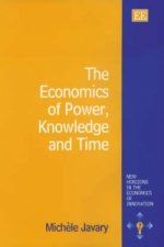 Economics of Power, Knowledge and Time