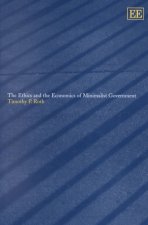 Ethics and the Economics of Minimalist Government