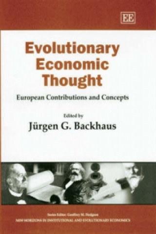 Evolutionary Economic Thought - European Contributions and Concepts