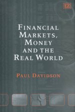 Financial Markets, Money and the Real World