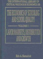 Economics of Schooling and School Quality