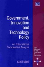 Government, Innovation and Technology Policy - An International Comparative Analysis