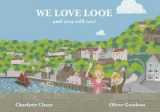 We Love Looe and You Will Too!