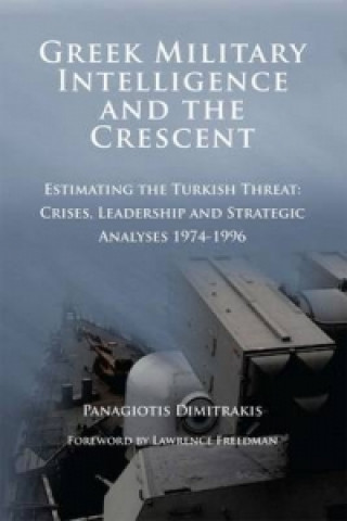 Greek Military Intelligence and the Crescent