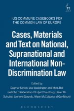 Cases, Materials and Text on National, Supranational and International Non-Discrimination Law