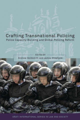 Crafting Transnational Policing