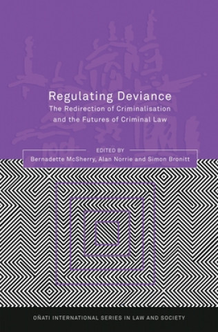 Regulating Deviance