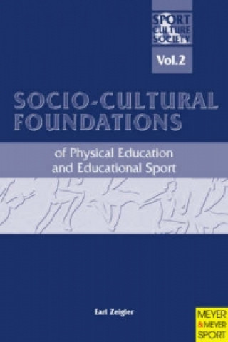 Socio-cultural Foundations of Physical Education and Educational Sport