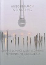 China's Environment and China's Environment Journalists