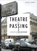 Theatre in Passing 2