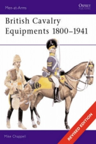 British Cavalry Equipments 1800-1941