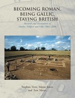 Becoming Roman, Being Gallic, Staying British