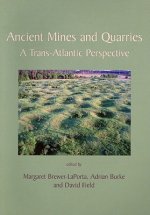 Ancient Mines and Quarries