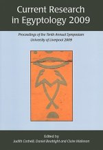 Current Research in Egyptology 2009